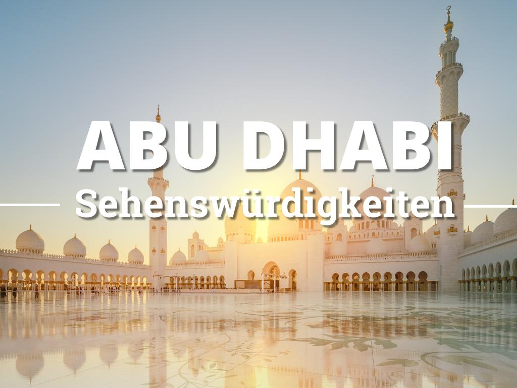 Abu Dhabi Sehenswürdigkeiten